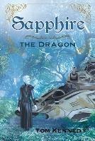 Sapphire the Dragon - Tom Kennedy - cover
