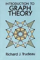Introduction to Graph Theory - Richard J Trudeau - cover