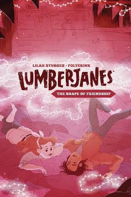 Lumberjanes Original Graphic Novel: The Shape of Friendship - Lilah Sturges - cover