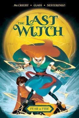 The Last Witch: Fear & Fire - Conor McCreery - cover