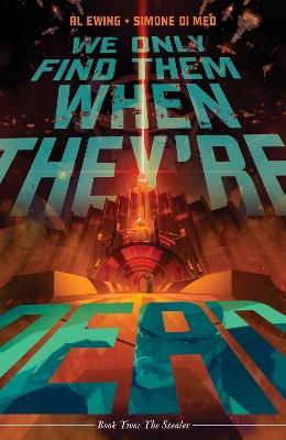 We Only Find Them When They're Dead Vol. 2 - Al Ewing - cover