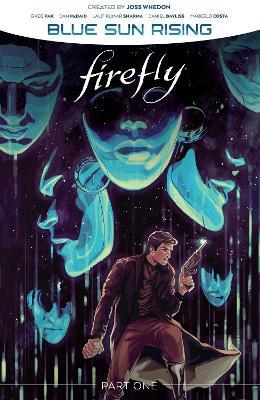 Firefly: Blue Sun Rising Vol. 1 SC - Greg Pak - cover