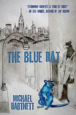 The Blue Rat: An El Buscador Noir - Michael Hartnett - cover