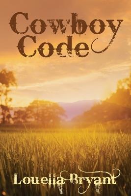 Cowboy Code - Louella Bryant - cover