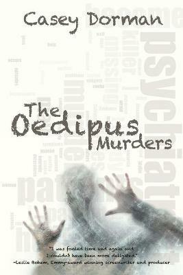 The Oedipus Murders - Casey Dorman - cover