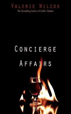 Concierge Affairs - Valerie Wilcox - cover