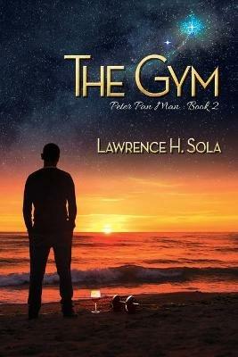 The Gym - Lawrence H Sola - cover