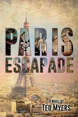 Paris Escapade - Ted Myers - cover