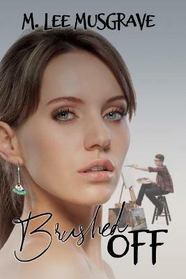 Brushed Off - M Lee Musgrave - cover