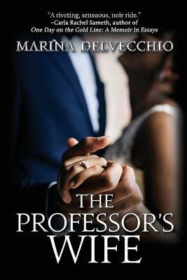 The Professor's Wife: A Novella - Marina Delvecchio - cover
