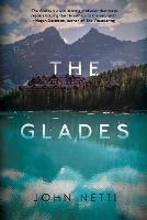 The Glades: A Maddy Reynolds Nail-Biter - John Netti - cover