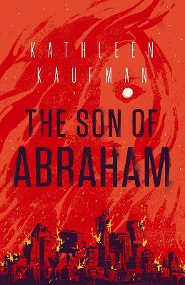 The Son of Abraham - Kathleen Kaufman - cover