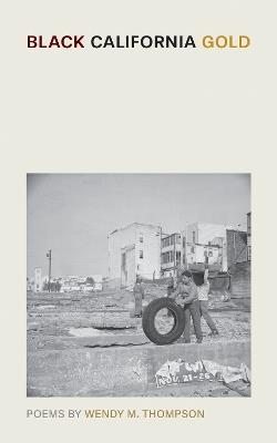 Black California Gold - Wendy M. Thompson - cover
