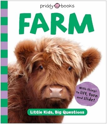 Farm (Little Kids, Big Questions) - Roger Priddy,Priddy Books - cover