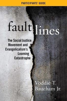 Fault Lines Participants' Guide - Voddie T Baucham - cover