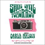 Shine Until Tomorrow