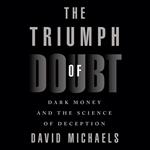 The Triumph of Doubt