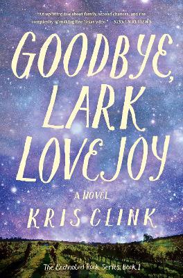 Goodbye, Lark Lovejoy: A Novel - Kris Clink - cover