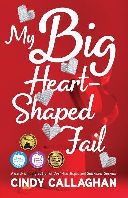 My Big Heart-Shaped Fail: A Tween Comedy of Errors - Cindy Callaghan - cover