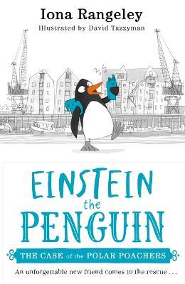 Einstein the Penguin: The Case of the Polar Poachers - Iona Rangeley - cover