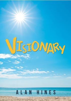 Visionary - Alan Hines - cover