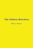 The Dahran Retrainer - Gerry Taylor - cover