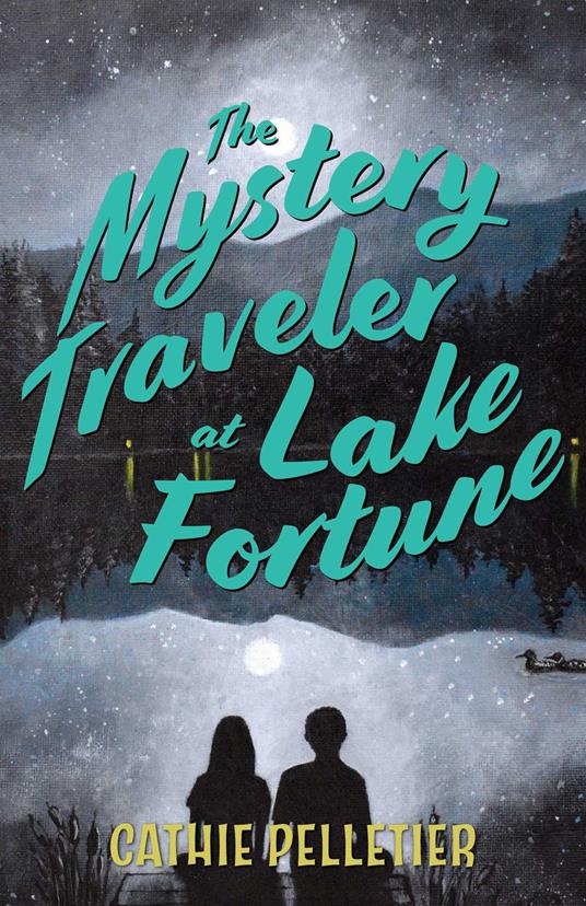 Mystery Traveler at Lake Fortune - Cathie Pelletier - ebook