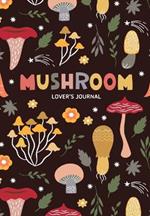 Mushroom Lover's Journal