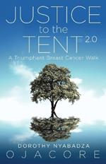 Justice to the Tent 2.0: A Triumphant Breast Cancer Walk