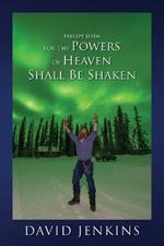 Precept Seven for the Powers of Heaven Shall Be Shaken