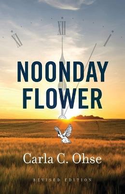 Noonday Flower - Carla C Ohse - cover