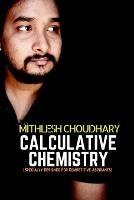 Calculative Chemistry: (Specially Designed For Competitive Aspirants ) - Mithlesh Choudhary - cover