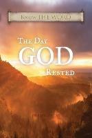 The Day GOD Rested - Philip Arnold - cover