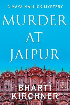 Murder at Jaipur - Bharti Kirchner - cover