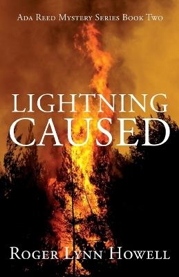 Lightning Caused - Roger Lynn Howell - cover