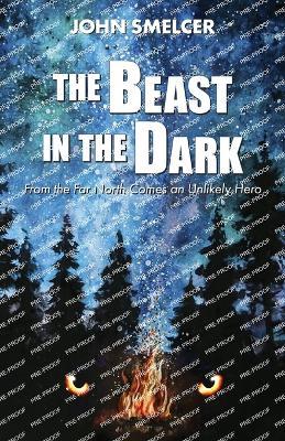 The Beast in the Dark - John Smelcer - cover