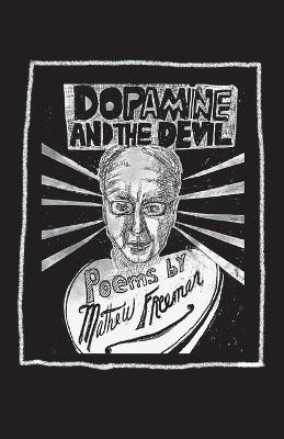 Dopamine and the Devil - Matthew Freeman - cover