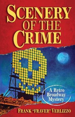 Scenery of the Crime - Frank Fraver Verlizzo - cover