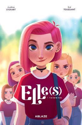 Elle(s) Vol 1: The New Girl - Kid Toussaint - cover