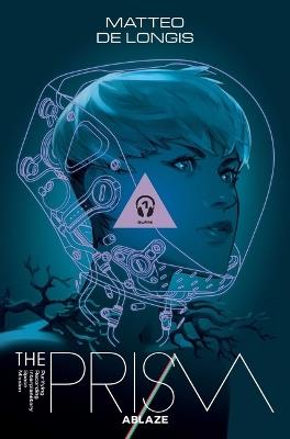 The Prism Vol 1: Burn - Matteo DeLongis - cover