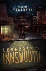 Lovecraft’s Innsmouth (Versione Italiana)