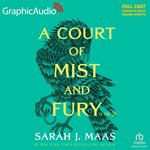 A Court of Mist and Fury (1 of 2) [Dramatized Adaptation]