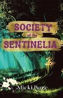Society of the Sentinelia: Zahra of the Uwharries - Micki Bare - cover