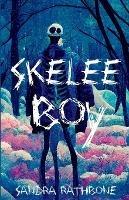 Skelee Boy: A Skelee Boy Book