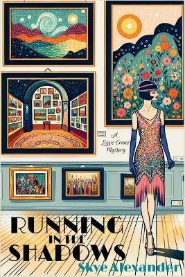 Running in the Shadows: A Lizzie Crane Mystery - Skye Alexander - cover