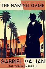 The Naming Game: The Company Files
