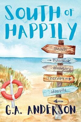 South of Happily - G a Anderson - cover