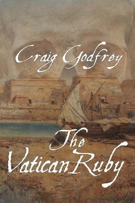 The Vatican Ruby: Action Adventures of Jameson and Elspeth - Craig A Godfrey - cover