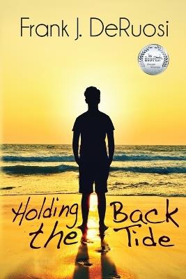 Holding Back the Tide - Frank J Deruosi - cover