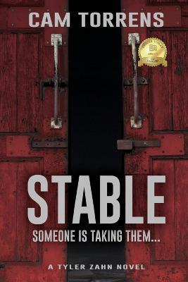 Stable: Someone is Taking Them... - Cam Torrens - cover